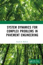 System Dynamics for Complex Problems in Pavement Engineering af Rajib Mallick