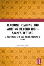 Teaching Reading and Writing Beyond High-stakes Testing af Rongrong Dong