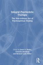 Integral Psychedelic Therapy af Jason A Butler