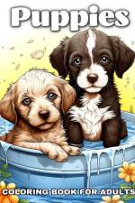 Puppies Coloring Book for Adults af Ariana Raisa