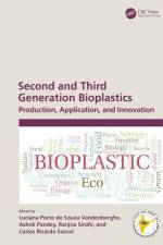 Second and Third Generation Bioplastics af Luciana Porto de Souza Vandenberghe