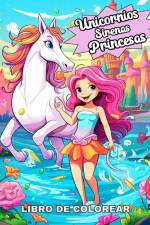Unicornios, Sirenas y Princesas Libro de Colorear af Camelia Camy