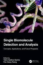 Single Biomolecule Detection and Analysis af Tuhin Subhra Santra