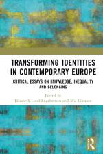Transforming Identities in Contemporary Europe af Elisabeth L Engebretsen