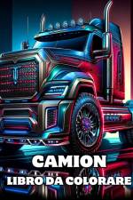 Camion Libro da Colorare af Caroline J. Blackmore