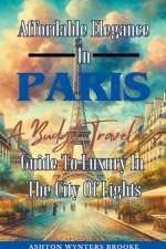 Affordable Elegance In Paris af Ashton Wynters Brooke
