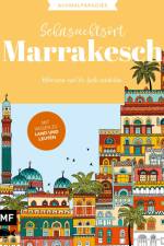Ausmalparadies - Sehnsuchtsort Marrakesch