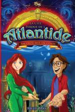 La Cité Perdue L'Atlantide - RACONTE-MOI UN CONTE af Melis May