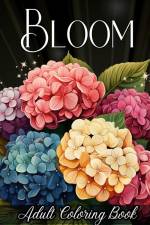 Bloom Adult Coloring Book af Zora Wetherell