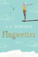 Flugwetter af A. S. Dowidat