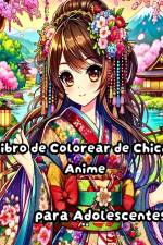 Libro de colorear de chicas anime para adolescentes af Sophia Caleb