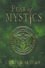 Fear of Mystics af Chris Walters