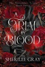 A Trial by Blood af Sherilee Gray