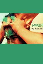 MANIC! af Scott Hill