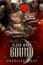 Blood Moon Bound af Sherilee Gray