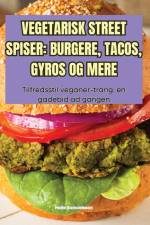 VEGETARISK STREET SPISER af Helle Samuelsson