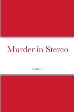 Murder in Stereo af E. M. Slater