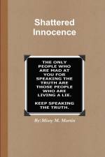 Shattered Innocence af Misty Martin