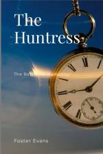 The Huntress af Foster Evans