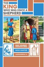 The King Who Was Once a Shepherd af Miiko Shaffier