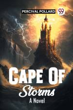 Cape Of Storms A Novel af Percival Pollard
