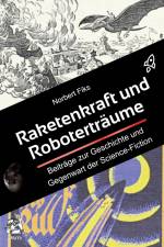 Raketenkraft und Roboterträume af Norbert Fiks