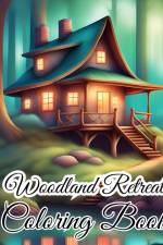 Woodland Retreat Coloring Book af Thy Nguyen