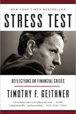 Stress Test af Timothy F. Geithner