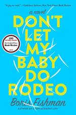 Don't Let My Baby Do Rodeo