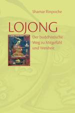 Lojong af Künzig Shamar Rinpoche