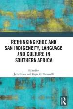 Rethinking Khoe and San Indigeneity, Language and Culture in Southern Africa af Julie Grant