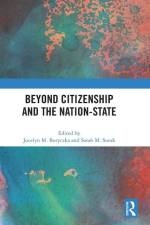 Beyond Citizenship and the Nation-State af Jocelyn M Boryczka