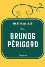 Brunos Périgord af Martin Walker