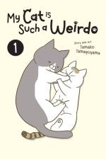 My Cat Is Such a Weirdo Vol. 1 af Tamako Tamagoyama