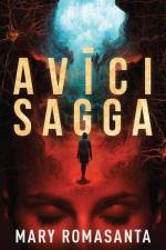 Avici Sagga af Mary Romasanta