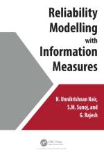 Reliability Modelling with Information Measures af N Unnikrishnan Nair