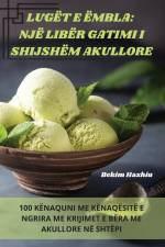 Bekim Haxhiu: Lugët E Ëmbla af Bekim Haxhiu