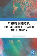 Virtual Diaspora, Postcolonial Literature and Feminism af Ashmita Khasnabish