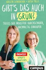 Gibt's das auch in Grün? af Kerstin Scheidecker