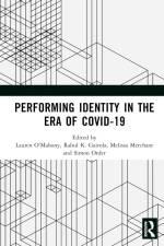 Performing Identity in the Era of COVID-19 af Lauren O'Mahony