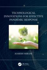 Technological Innovations for Effective Pandemic Response af Harish Hirani