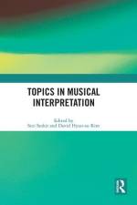 Topics in Musical Interpretation af Sezi Seskir