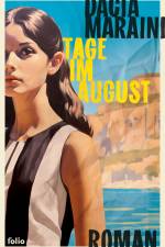 Tage im August af Dacia Maraini