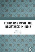 Rethinking Caste and Resistance in India af Murzban Jal