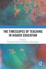 The Timescapes of Teaching in Higher Education af Penny Jane Burke