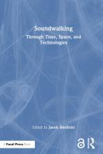 Soundwalking af Jacek Smolicki