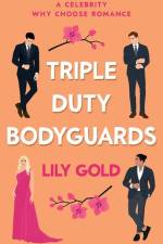 Triple Duty Bodyguards af Lily Gold