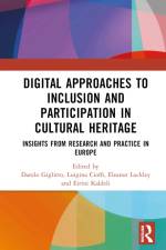 Digital Approaches to Inclusion and Participation in Cultural Heritage af Danilo Giglitto