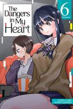 The Dangers in My Heart Vol. 6 af Norio Sakurai