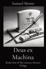 Deus ex Machina af Samuel P Monte